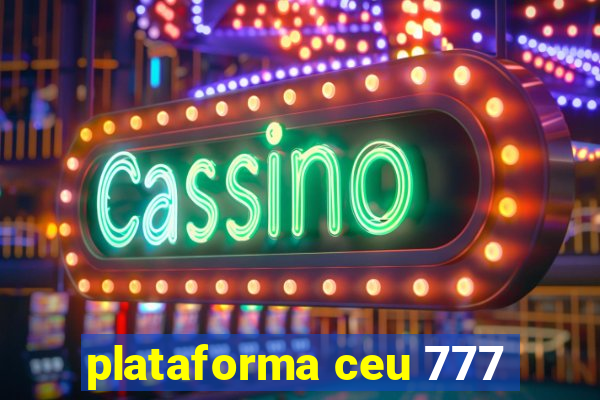 plataforma ceu 777